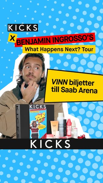 KICKS X Benjamin Ingrosso's What Happens Next? Tour
