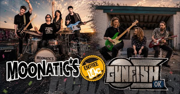 MOONATIC'S + GUNFISH OK > Deux Ours