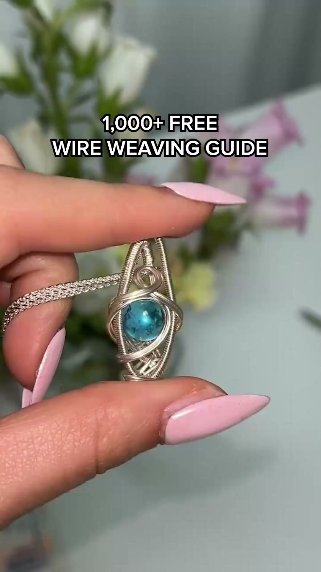 Free Beginner Wire Weaving Guide