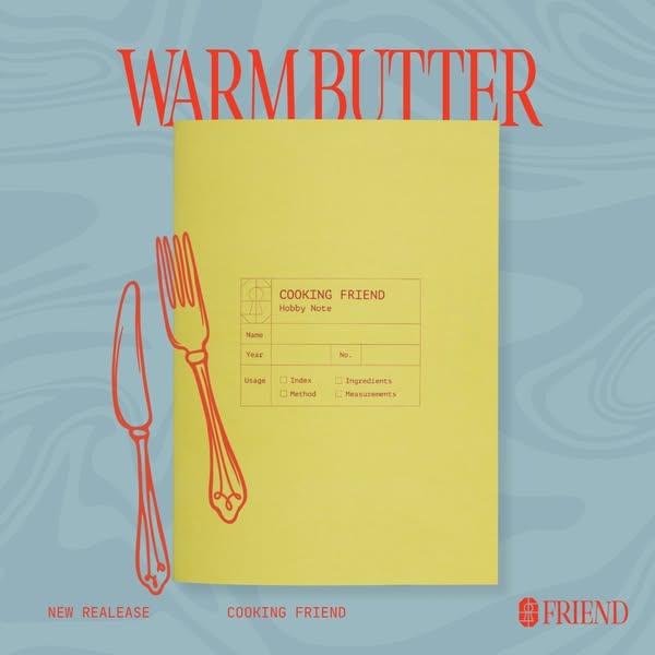 NOW SERVING: Warm Butter