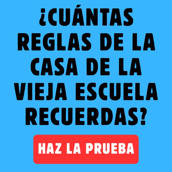 Reglas De La Casa De Antes