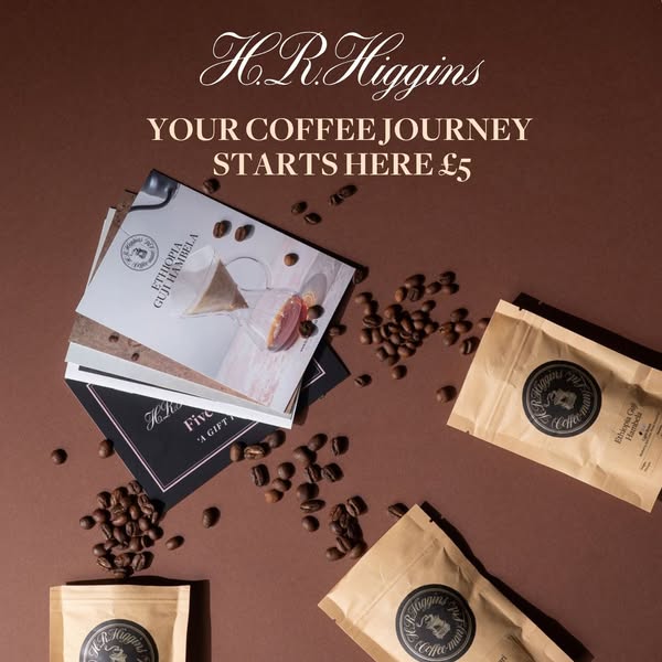 Three Coffees. Just £5. Discover H.R.Higgins.