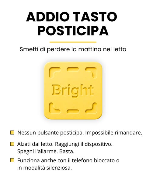 Non ha un tasto posticipa