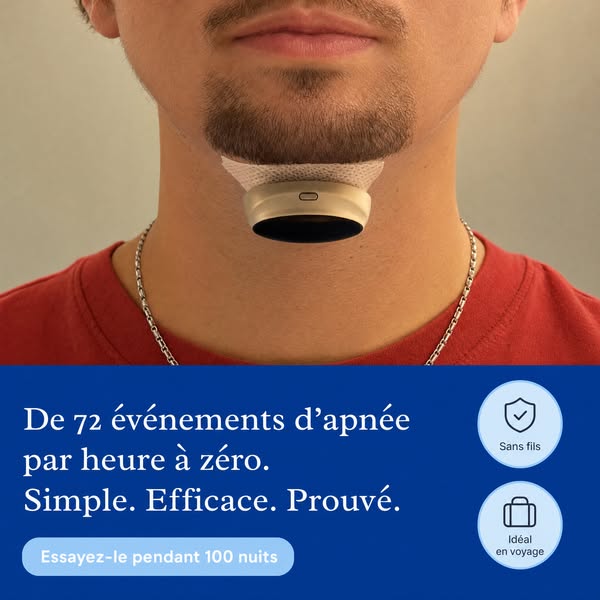 72 apnées par nuit. Zéro aujourd'hui. Simple.