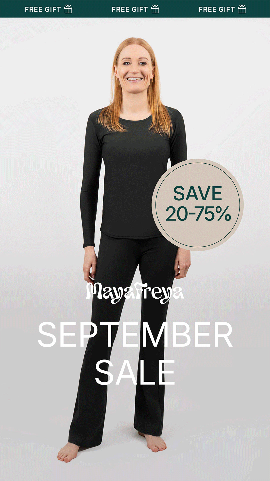 MAYA FREYA • SAVE 20–75% • FREE GIFT