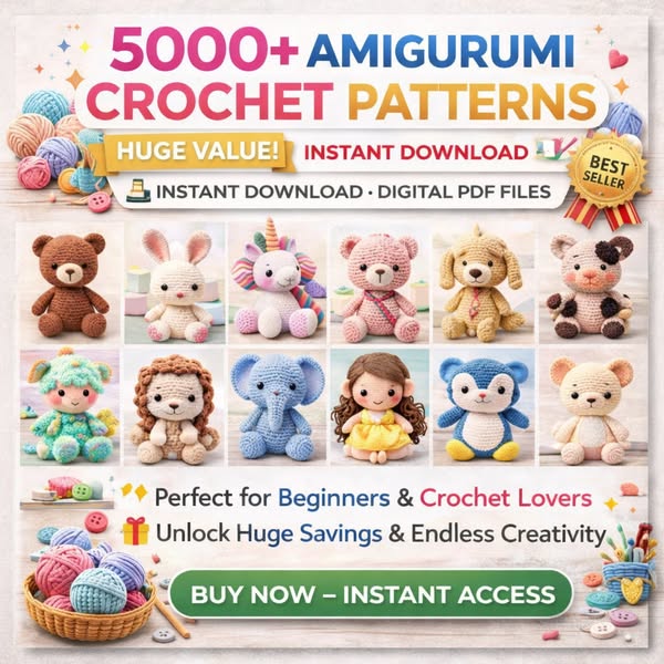5000+ Amigurumi Crochet Patterns – Instant Download