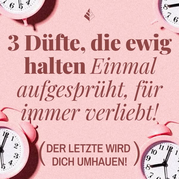 Parfum die ewig halten.