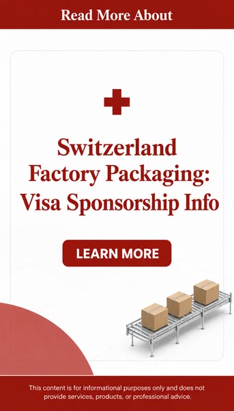 Switzerland Factory Packaging: Visa Sponsorship Info