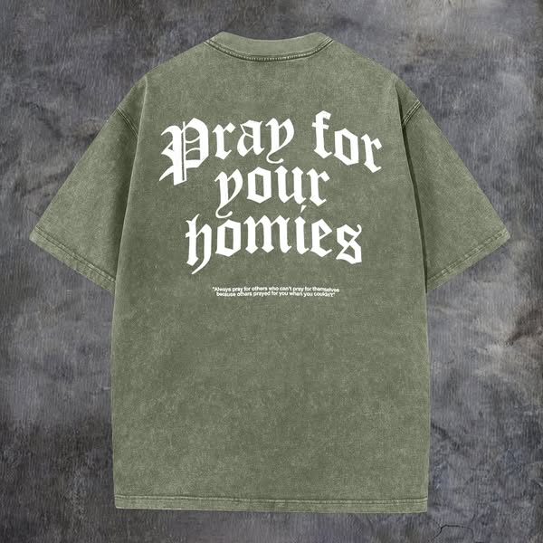 Pray For Your Homies Washed T-Shirt CadetBlue-XXL