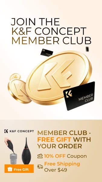 Join K&F Concept Family & Get Rewarded!