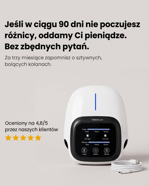Czas sprawdzić Termalux™ na własnych kolanach