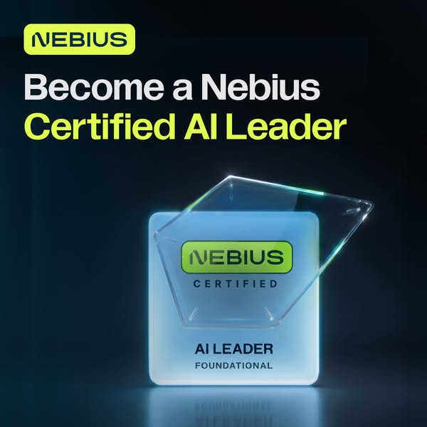 Become a Nebius Certified AI Leader