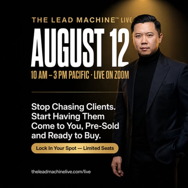 Reserve Your $17 Seat: 5 Hours Live With Dan Lok on August 12. No Replay