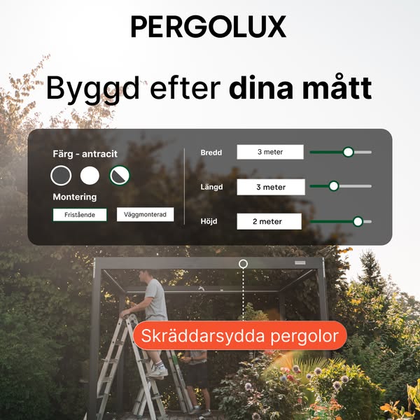 Din mått, din pergola. Testa vår konfigurator!