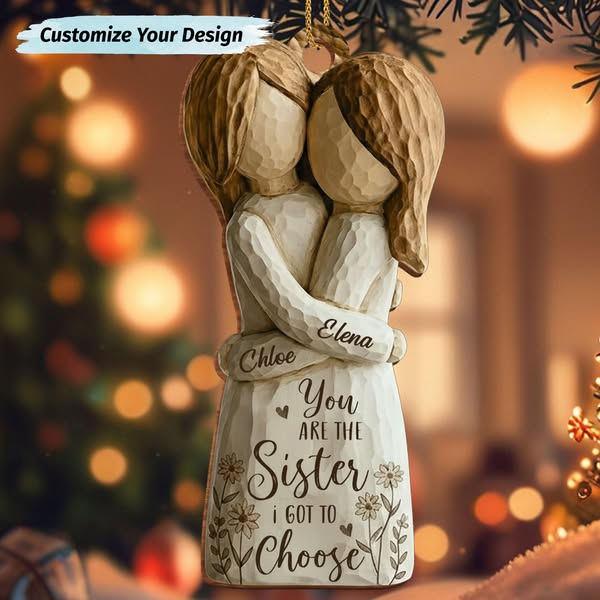 Celebrate Sisterhood with Personalized Ornament Customize Now!