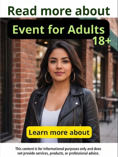 What To Know About Event for Adults 18+