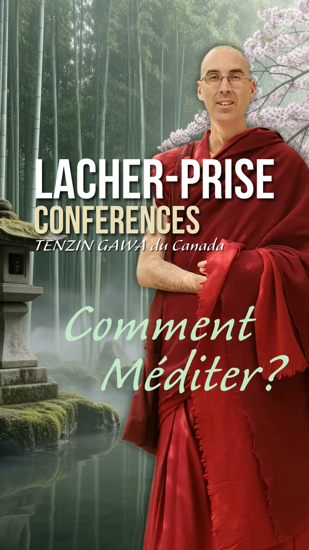LIMOGES Lâcher Prise : Comment Méditer ? Conférence Bouddhisme & Tenzin Gawa