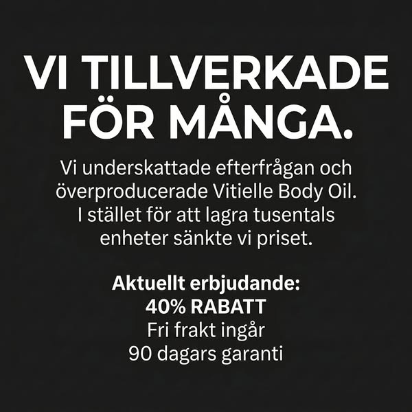 Just nu får du 30% rabatt på Vitielle Body Oil, med 90 dagars pengarna-tillbaka-garanti. Detta är det enda som verkligen hjälpte min hud eft