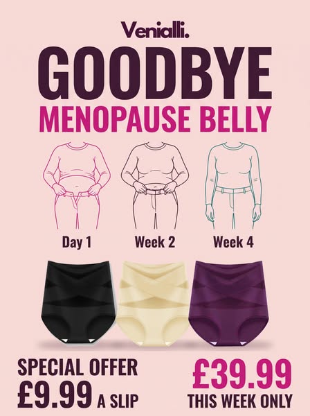 Goodbye menopause belly. It isn't your fault, it's oestrogen. £9.99 a slip this week.