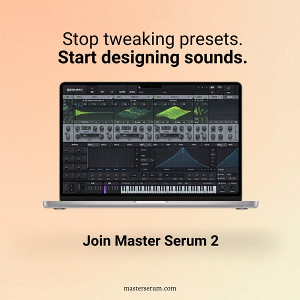 Master Serum 2: Complete Serum 2 Sound Design Course