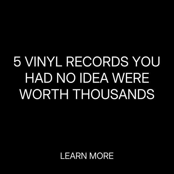 Vinyl Records That Could Be Worth a Fortune