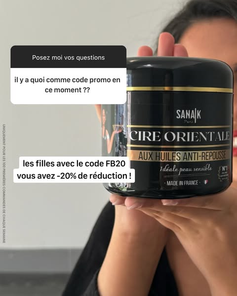 La cire orientale anti-repousse N°1