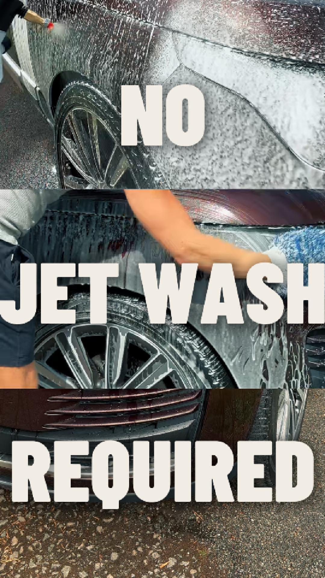No jet wash required
