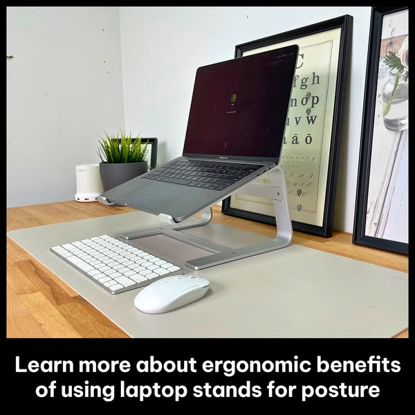 Learn more about ergonomic benefits of using laptop stands for posture
