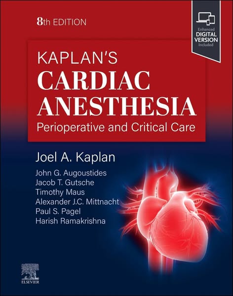 Kaplan's Cardiac Anesthesia (8th Edition)$49.99