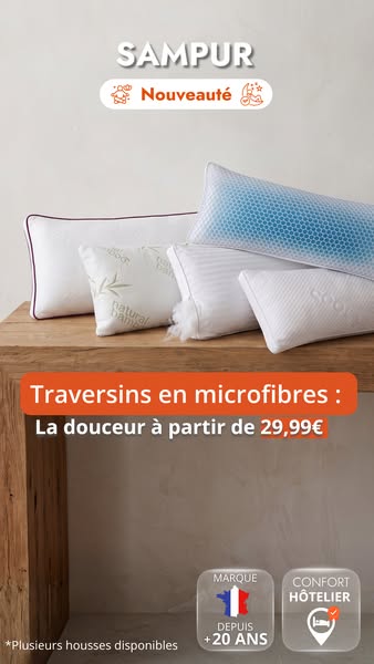 Traversins dès 29,99 €