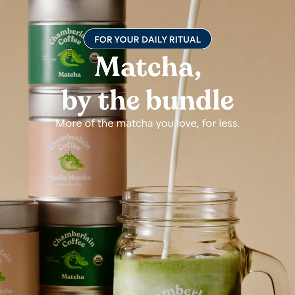 More matcha for the ritual.