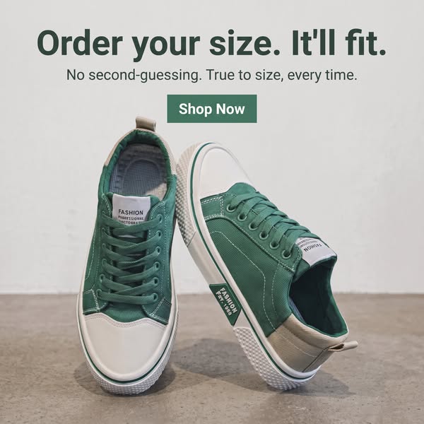 Order Your Size. It'll Fit. Every Time.