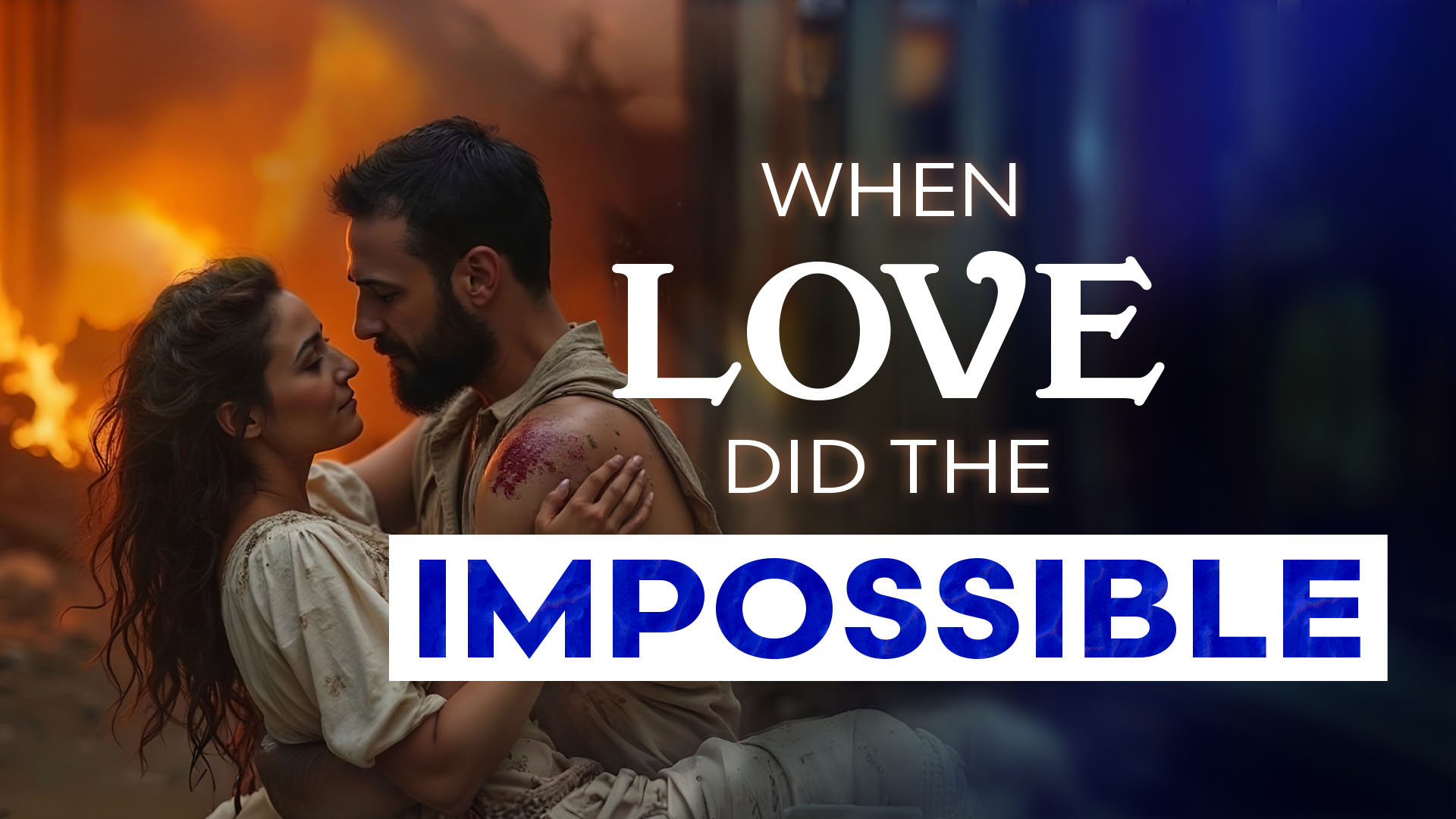 When Love Paid the Ultimate Price