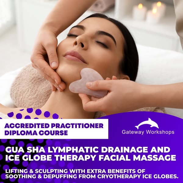 Train in Gua Sha Lymphatic Drainage and Ice Globe Therapy Facial MassageTechniques