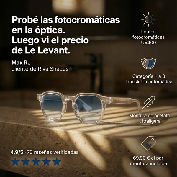 Fotocromáticas, sin el precio de la óptica