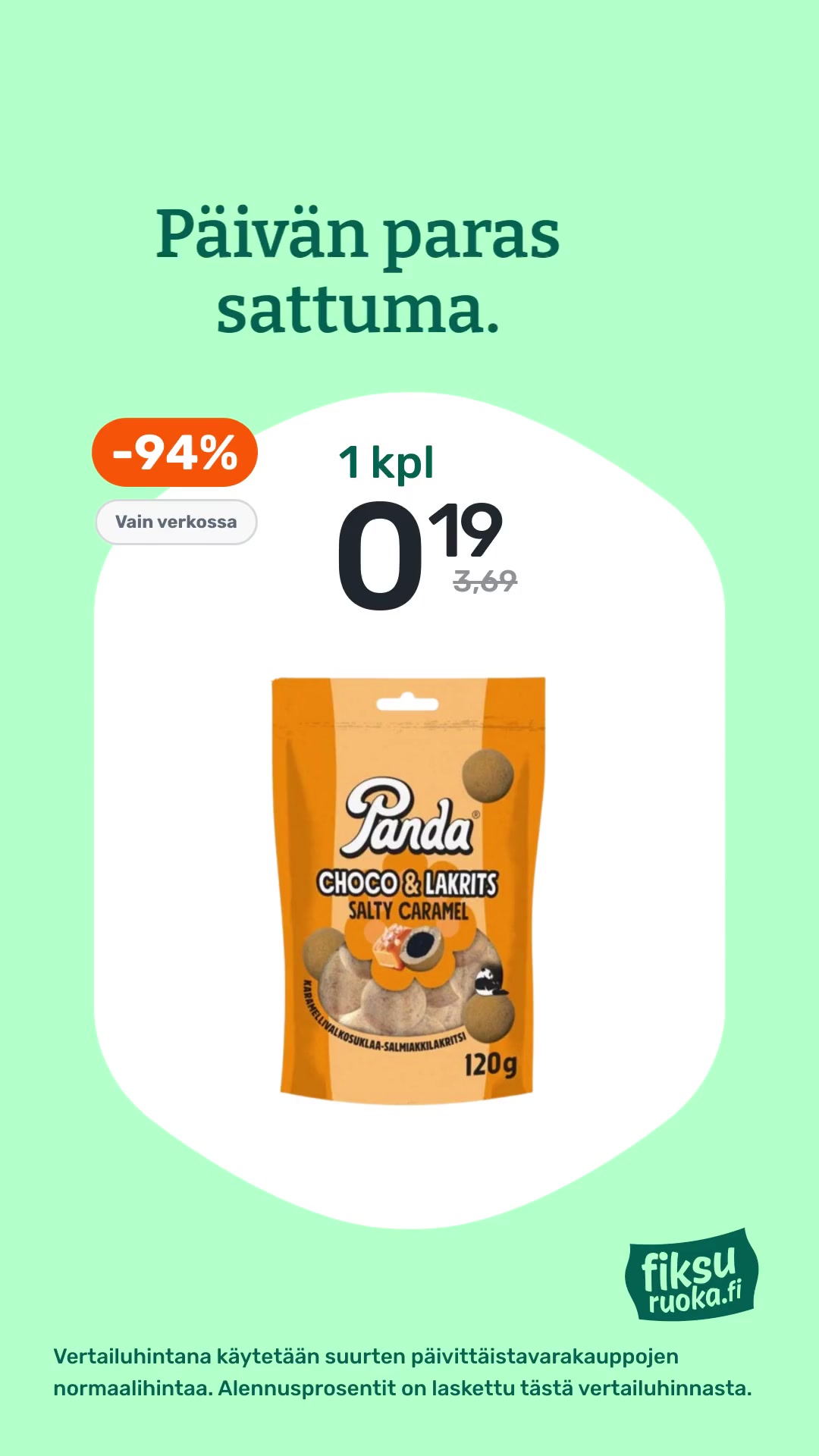 Aina erilaista. Aina edullista.