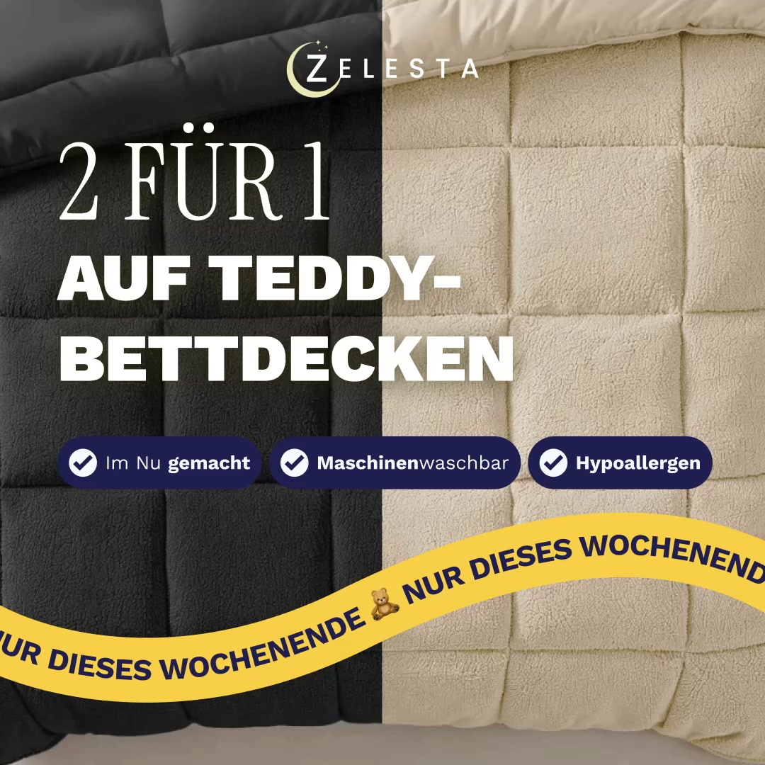 Nutze deine Chance: Nur noch dieses Wochenende 2 für 1 auf Teddy