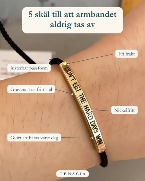 5 skäl till att armbandet aldrig tas av