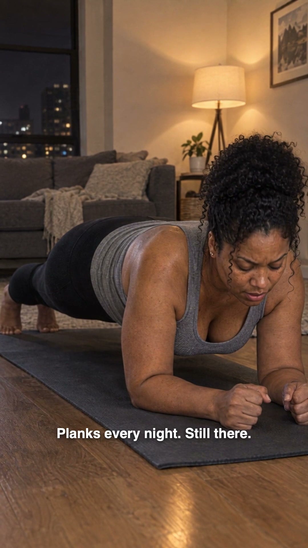 Planks. Salads. Still there.
