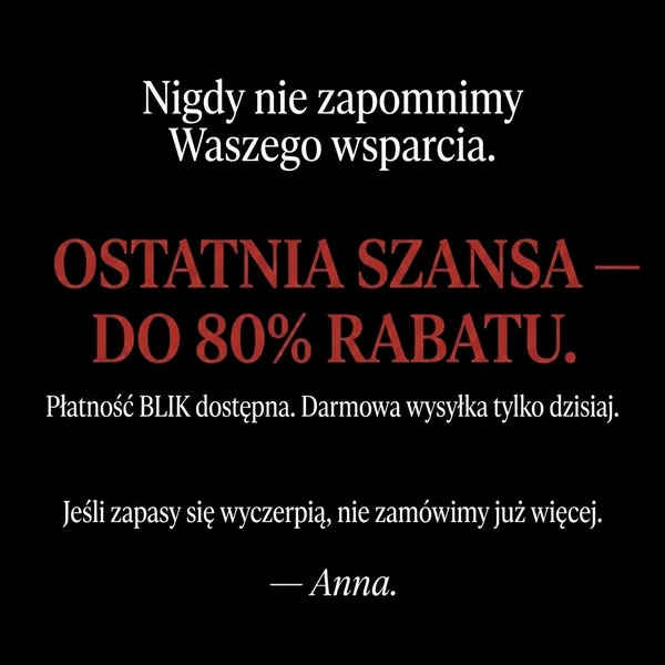 DO -80% TYLKO DZIŚ — POTEM ZA PÓŹNO
