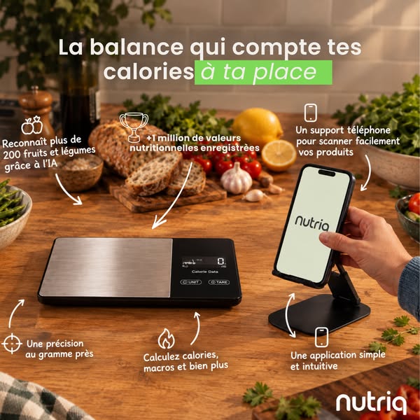 Nutriq, la balance qui compte tes calories à ta place