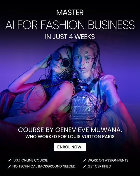 Master AI for Fashion Business in Just 4 Weeks