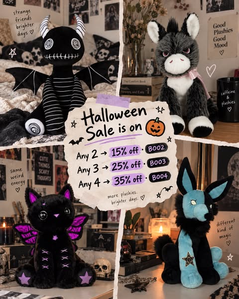 Halloween Sale is on Any 2 15% off · BOO2
Any 3 25% off · BOO3
Any 4 35% off · BOO4