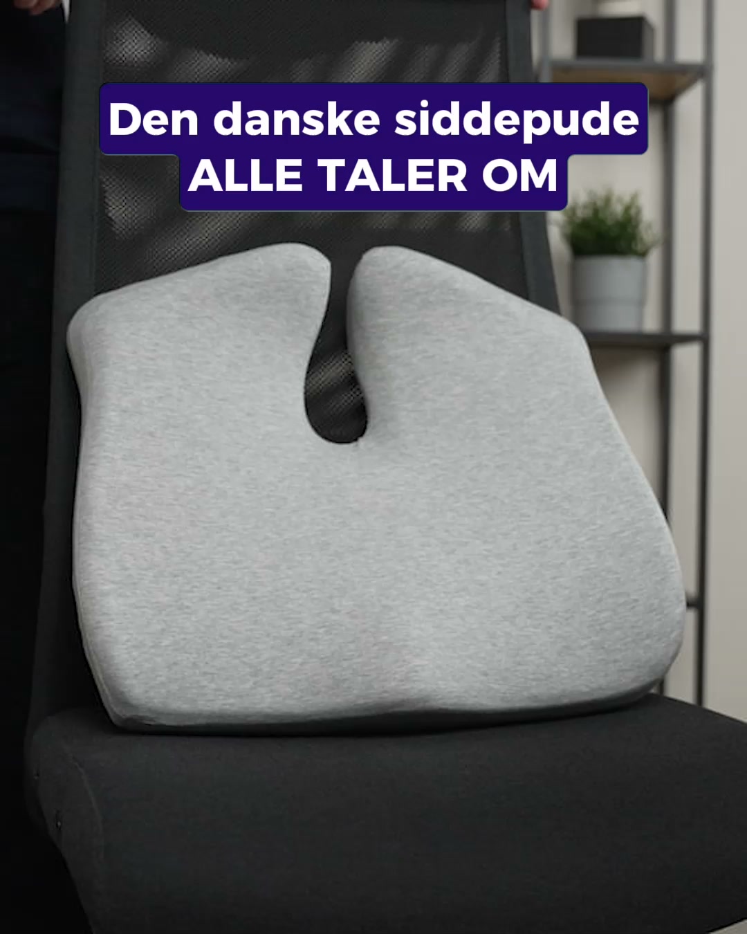 MyComfort siddepude - Gør hverdagen mere