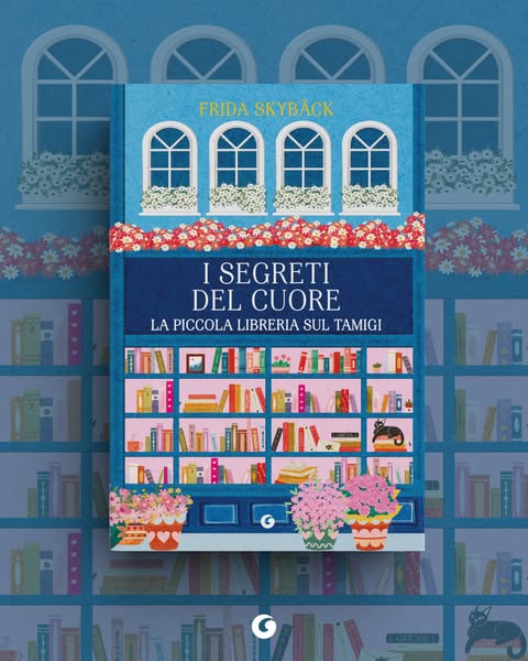 I segreti del cuore. La piccola libreria sul Tamigi 2