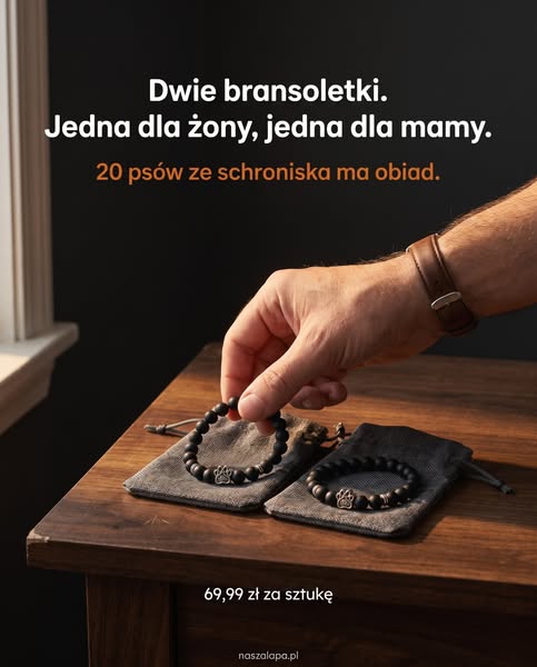 Dwie bransoletki. Żona i mama. 20 psów ma obiad