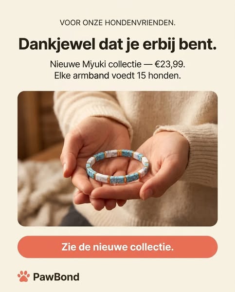 Elke armband voedt 15 honden.