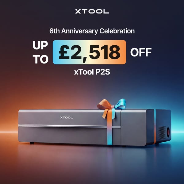 Save Up to £2,192 on xTool P2S