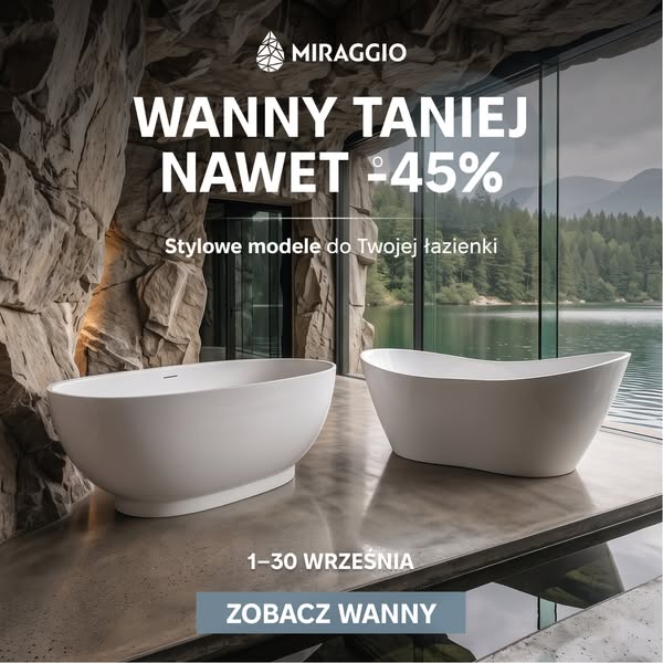 Rabat do -45% na wanny MIRAGGIO