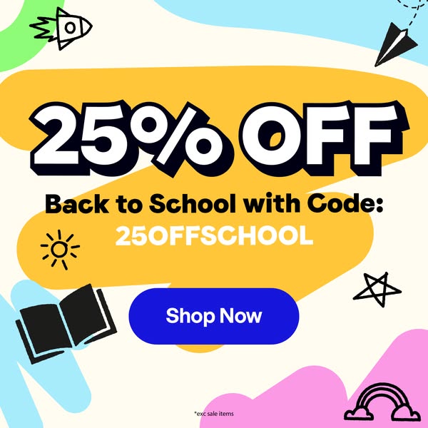 Use Code: 25OFFSCHOOL